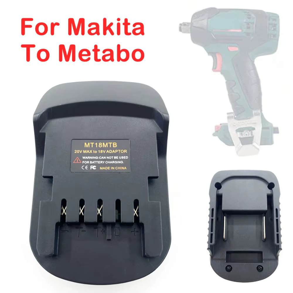 Adaptateur de batterie pour batterie Li-Ion Makita 18V pour outils électriques Metabo 18V, convertis